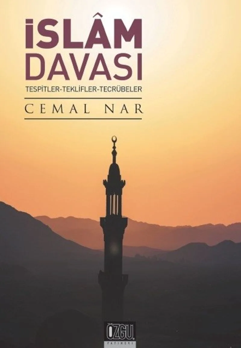 İslam Davası Tespitler - Teklifler - Tecrübeler