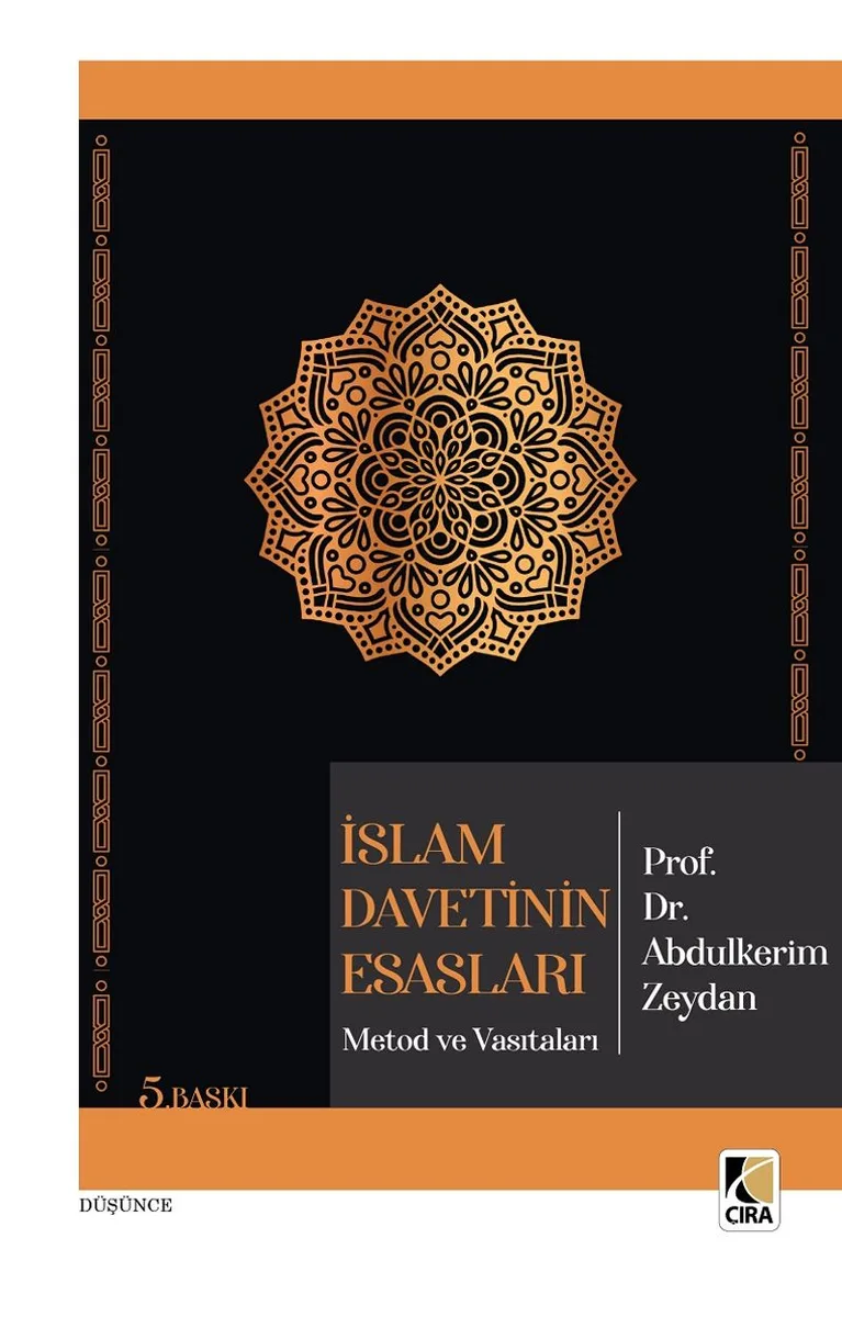 İslam Davetinin Esasları Metod ve Vasıtaları