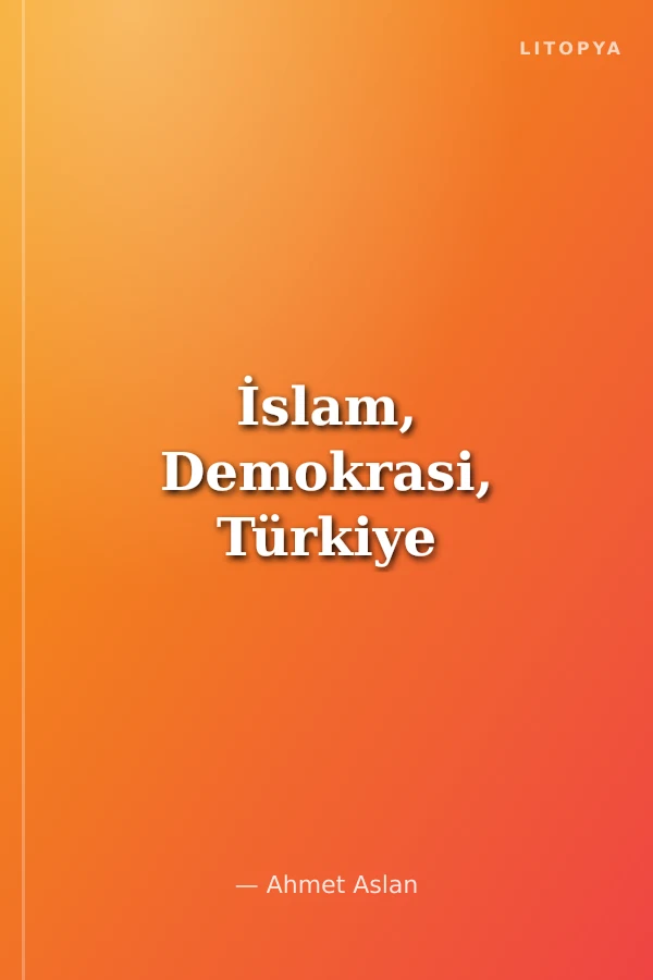 İslam, Demokrasi, Türkiye