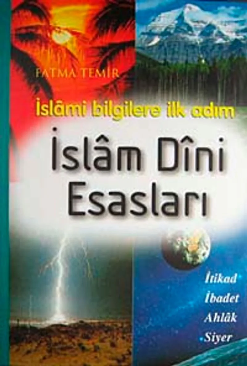 İslam Dini Esasları İslami Bilgilere İlk Adım