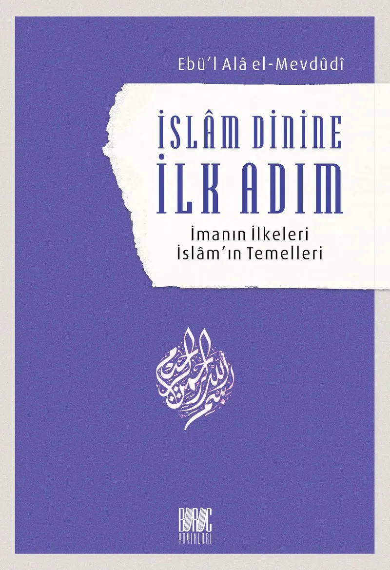 İslam Dinine İlk Adım İmanın İlkeleri İslam'ın Temelleri