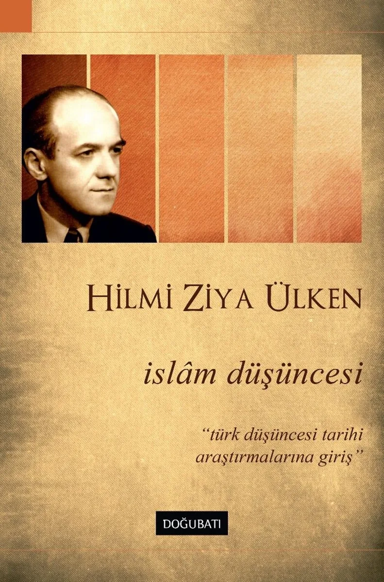 İslam Düşüncesi Türk Düşüncesi Tarihi Araştırmalarına Giriş