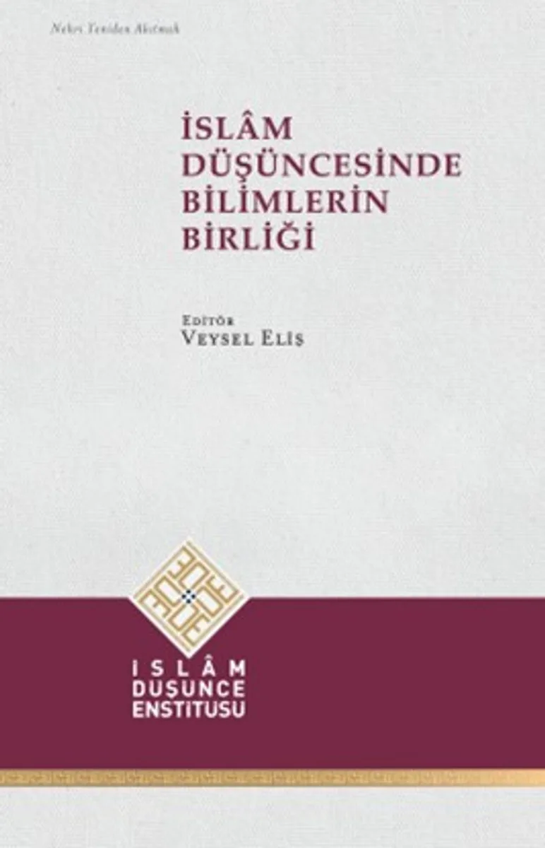 İslam Düşüncesinde Bilimlerin Birliği