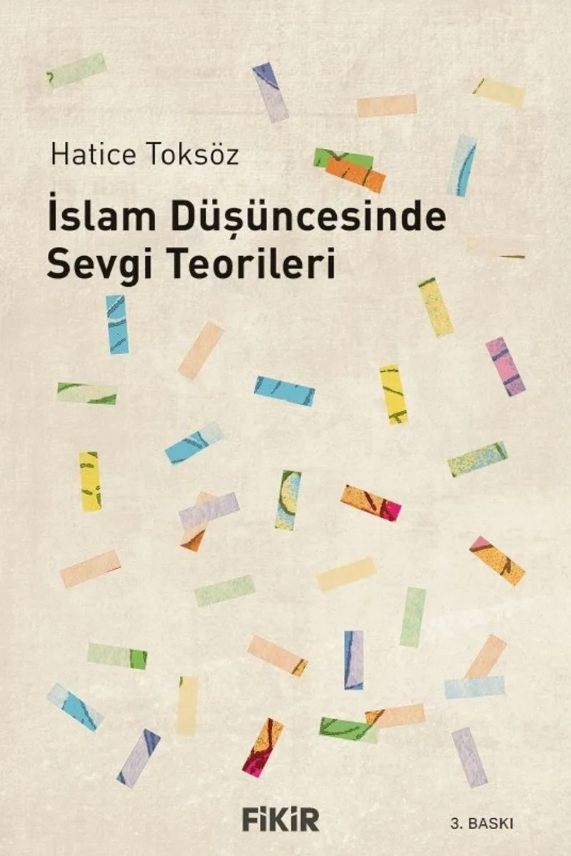 İslam Düşüncesinde Sevgi Teorileri