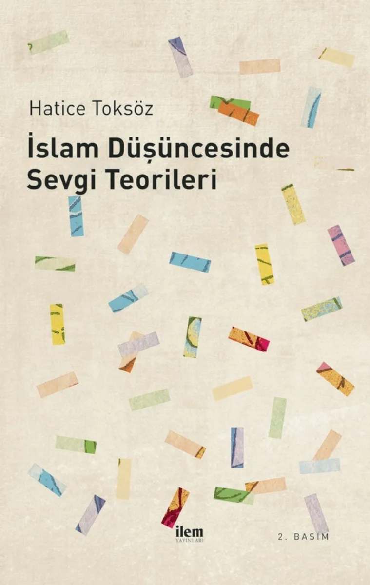 İslam Düşüncesinde Sevgi Teorileri