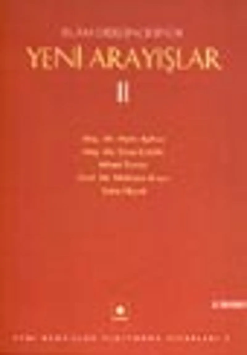 İslam Düşüncesinde Yeni Arayışlar II