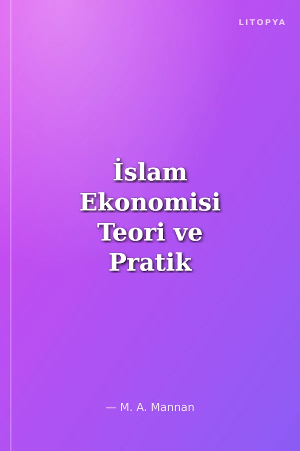 İslam Ekonomisi Teori ve Pratik