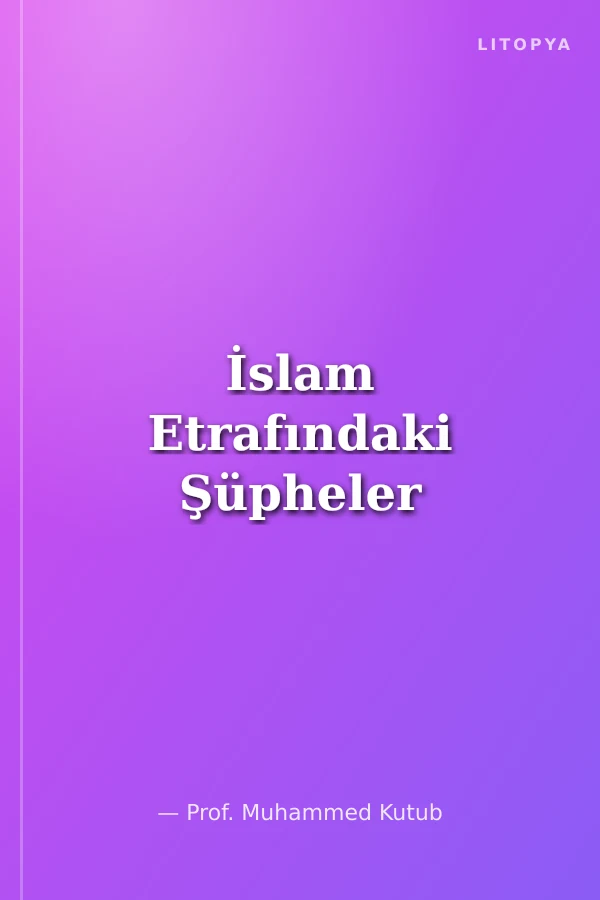İslam Etrafındaki Şüpheler