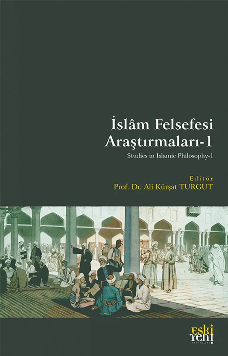 İslam Felsefesi Araştırmaları 1