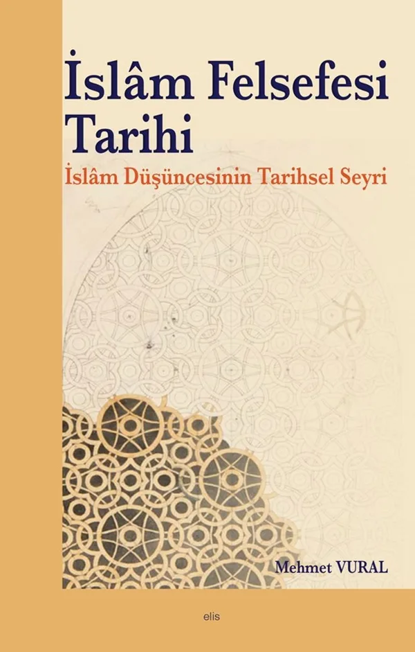 İslam Felsefesi Tarihi İslam Düşüncesinin Tarihsel Seyri