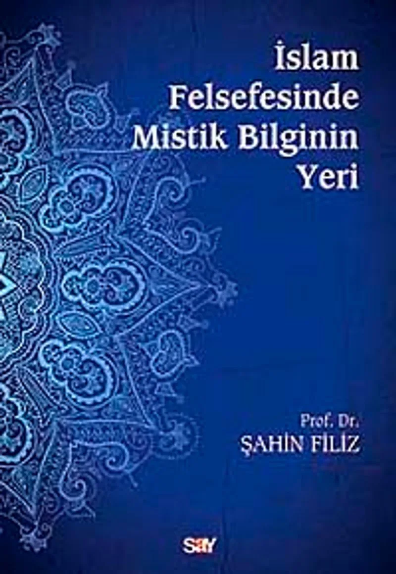 İslam Felsefesinde Mistik Bilginin Yeri