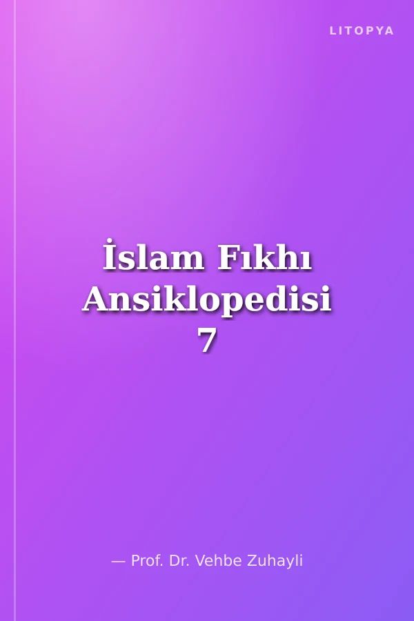 İslam Fıkhı Ansiklopedisi 7