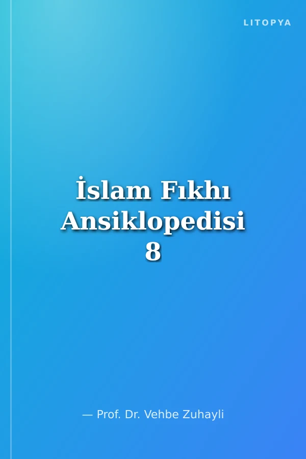İslam Fıkhı Ansiklopedisi 8