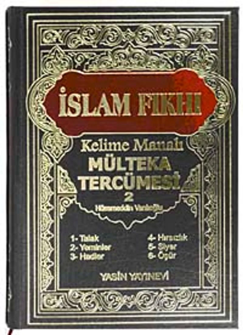 İslam Fıkhı Kelime Manalı Mülteka Tercümesi Cilt 2
