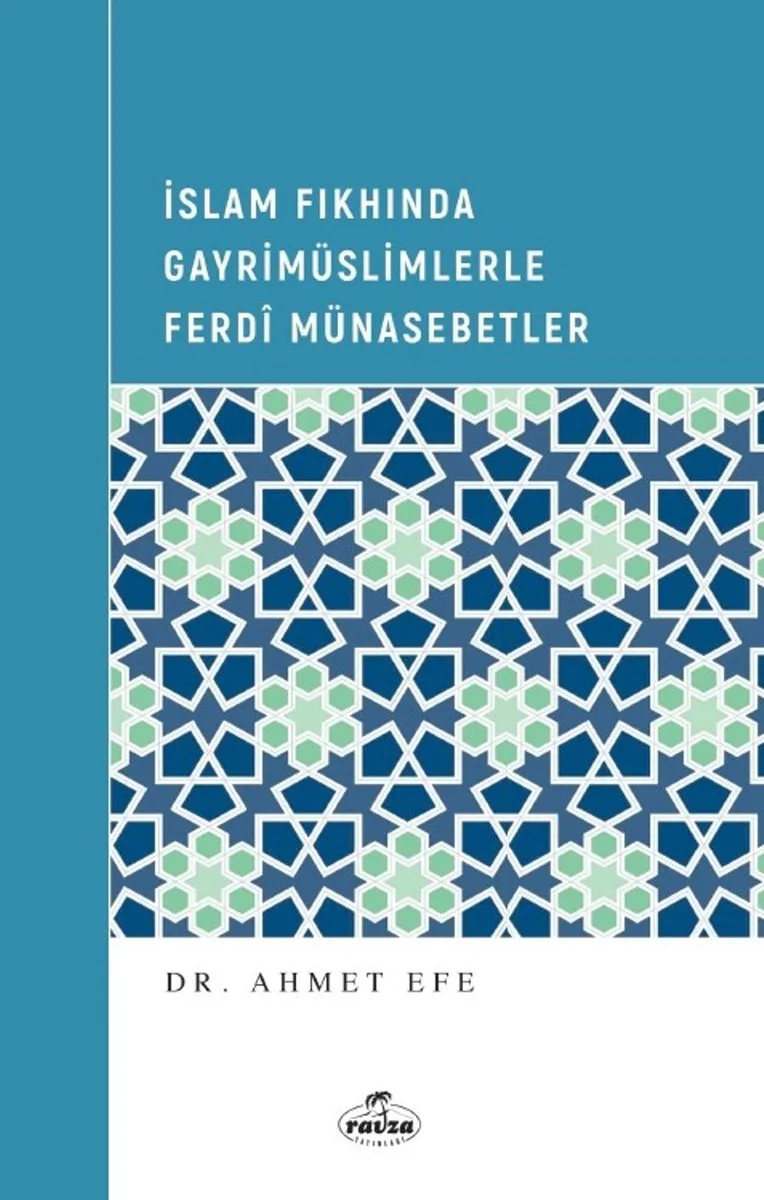 İslam Fıkhında Gayrimüslimlerle Ferd&icirc; Münasebetler