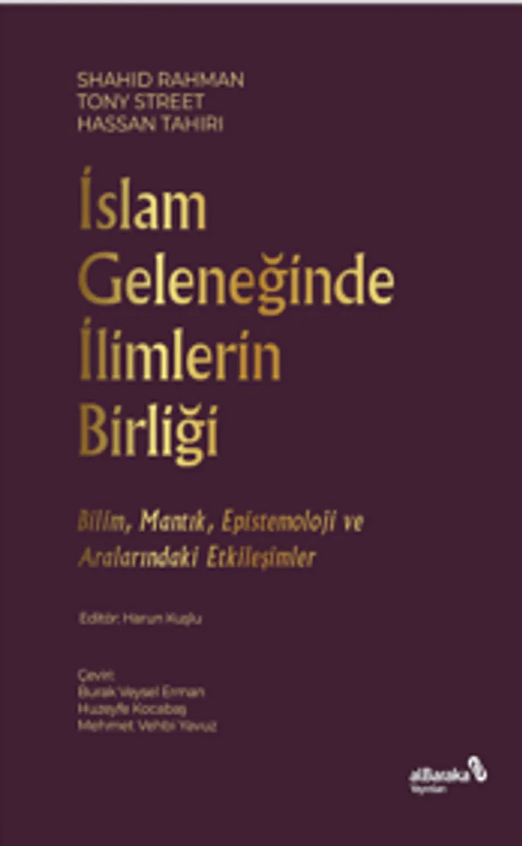 İslam Geleneğinde İlimlerin Birliği