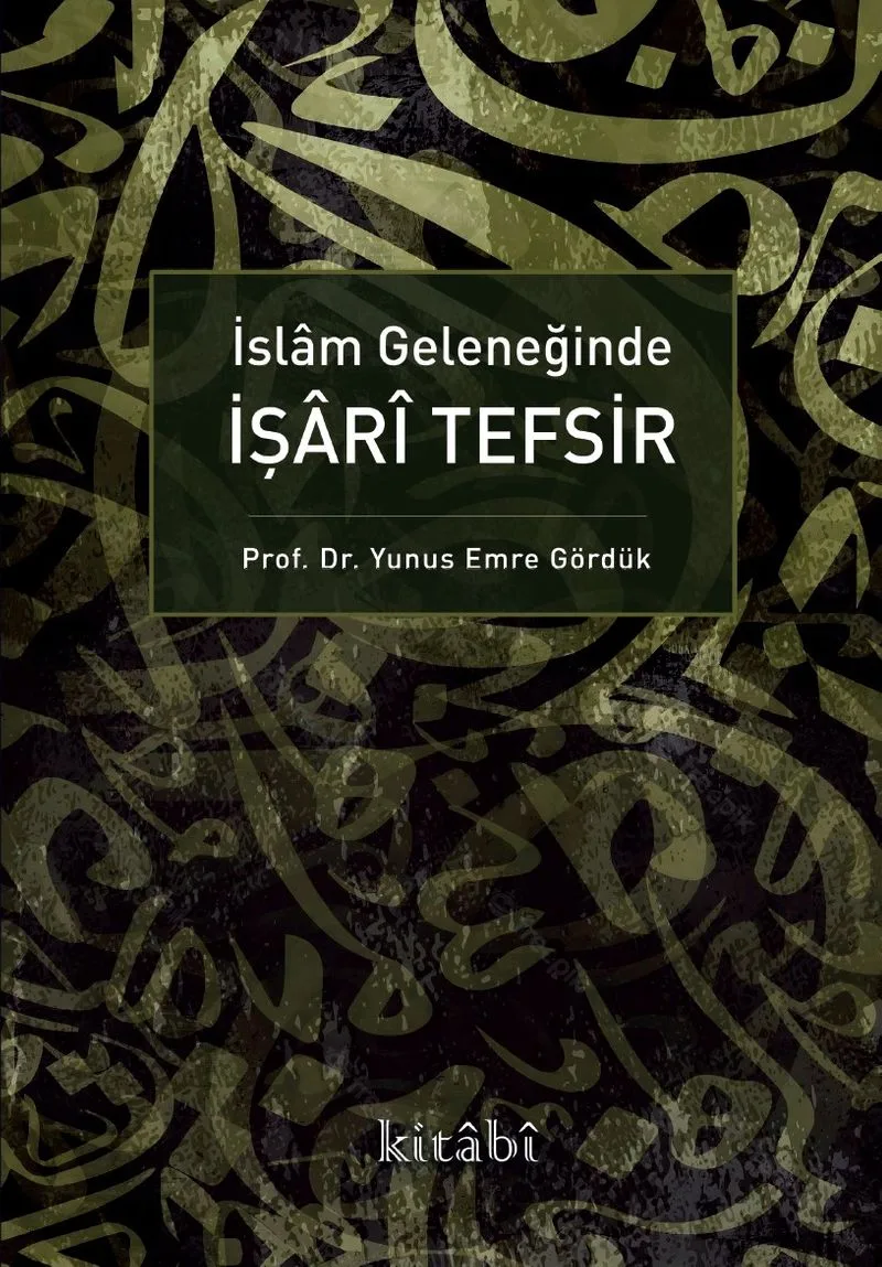 İslam Geleneğinde İşar&icirc; Tefsir