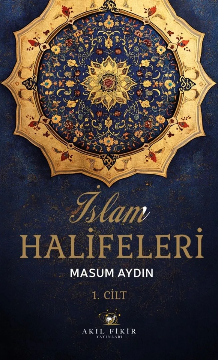 İslam Halifeleri (Cilt 1)