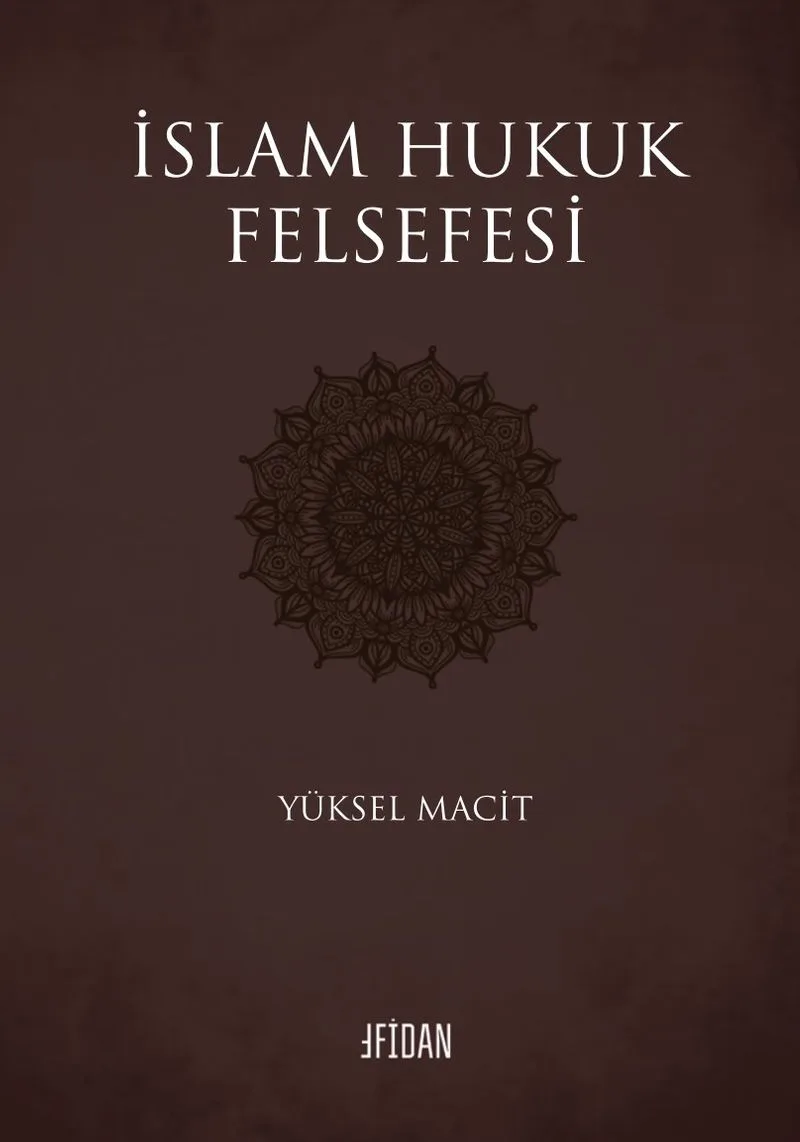 İslam Hukuk Felsefesi