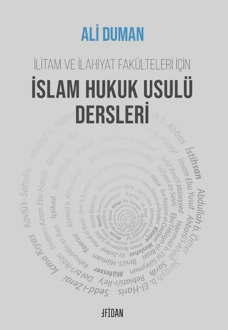 İslam Hukuk Usulü Dersleri İlitam ve İlahiyat Fakülteleri İçin