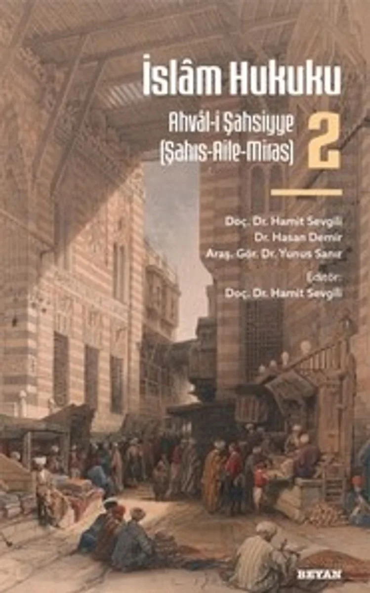 İslam Hukuku 2 Ahval-i Şahsiyye (Şahıs-Aile-Miras)