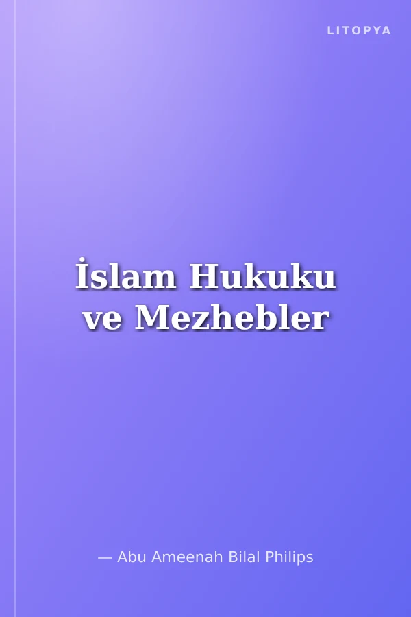 İslam Hukuku ve Mezhebler