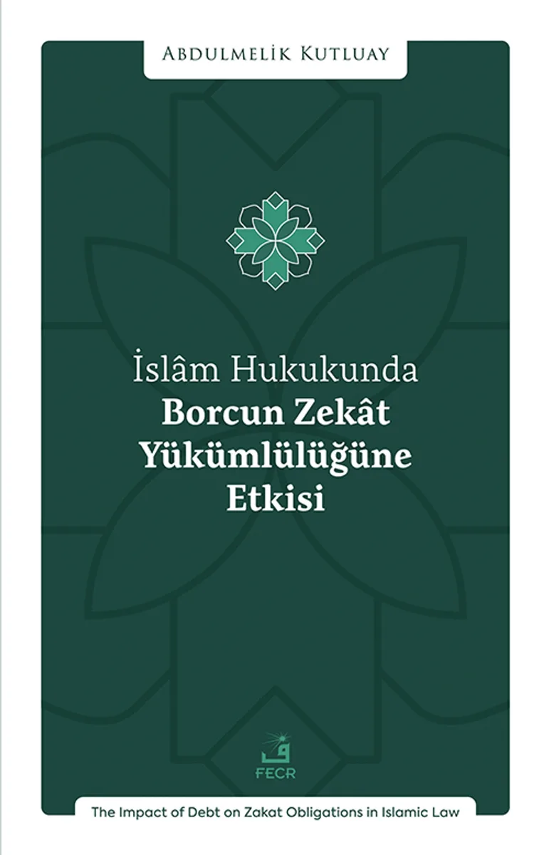 İslam Hukukunda Borcun Zekat Yükümlülüğüne Etkisi