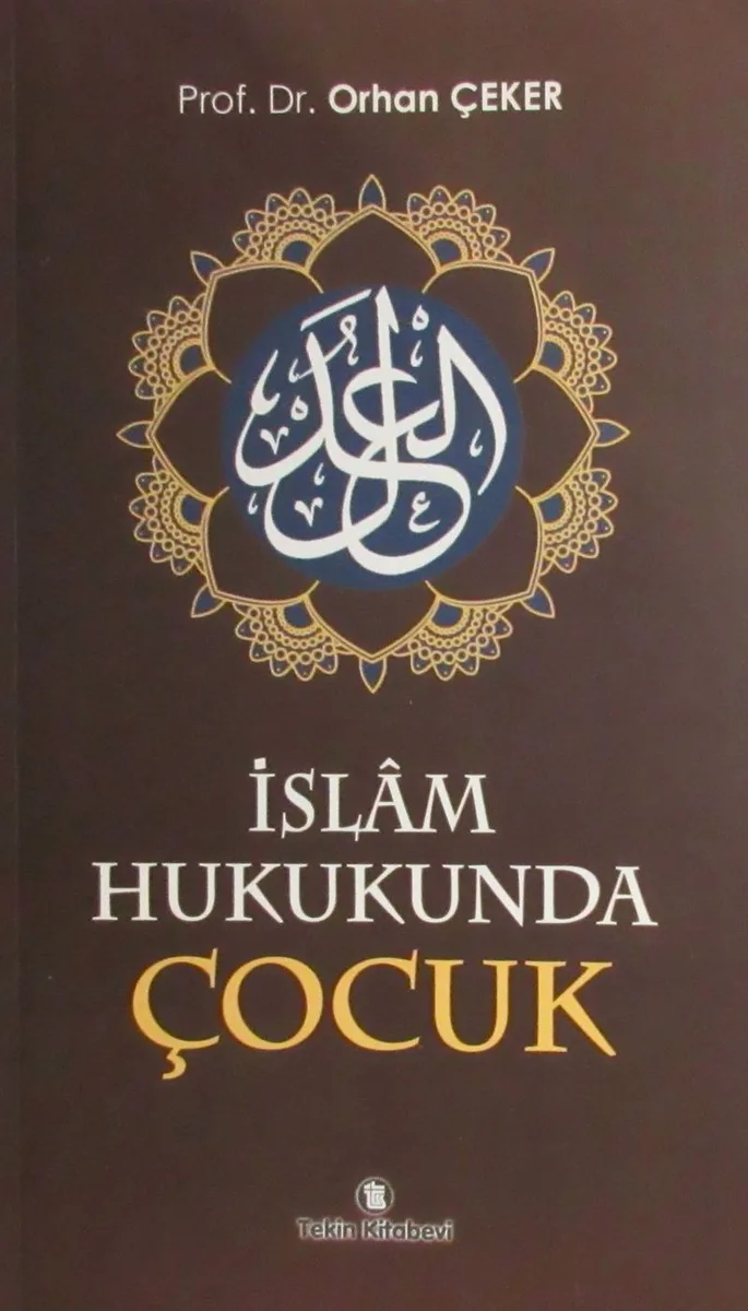 İslam Hukukunda Çocuk