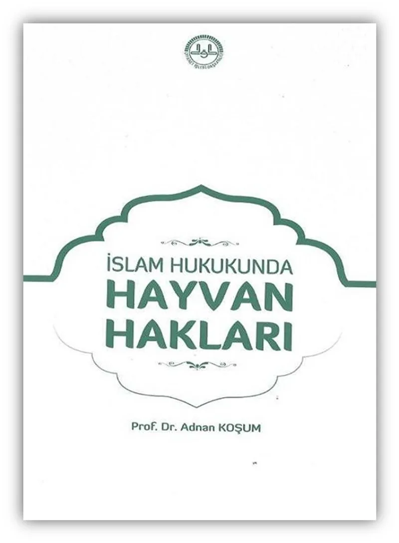 İslam Hukukunda Hayvan Hakları