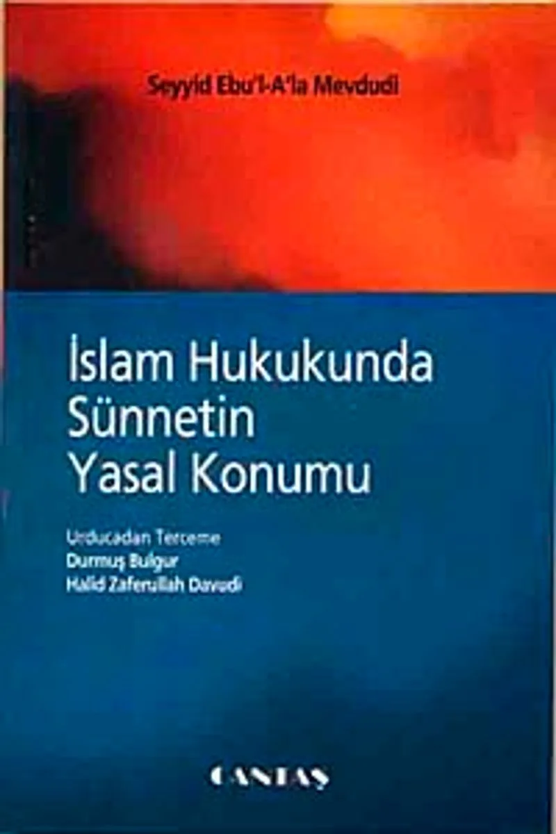 İslam Hukukunda Sünnetin Yasal Konumu
