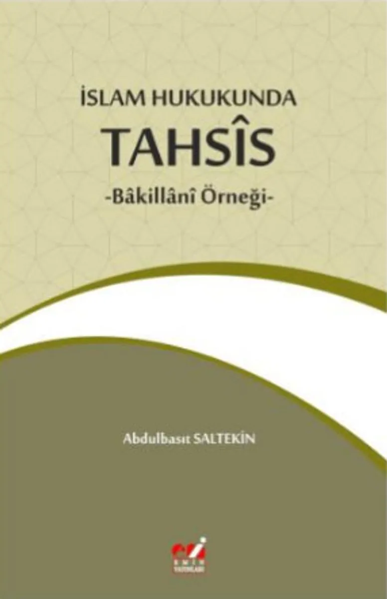 İslam Hukukunda Tahsis Bakillani Örneği