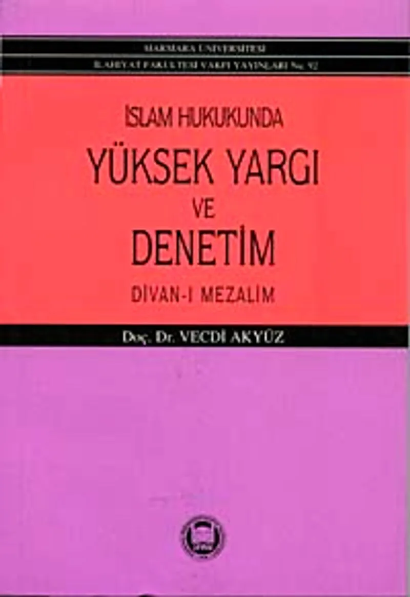 İslam Hukukunda Yüksek Yargı ve Denetim