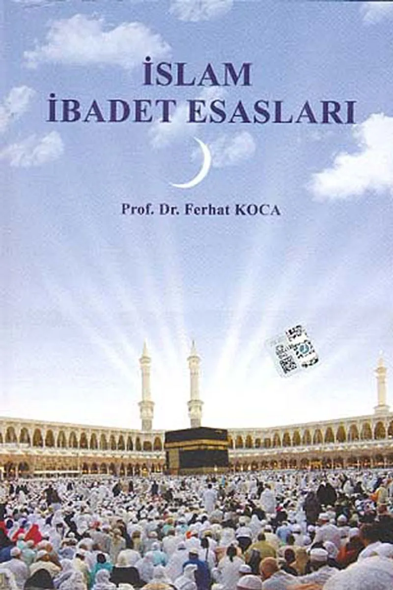 İslam İbadet Esasları