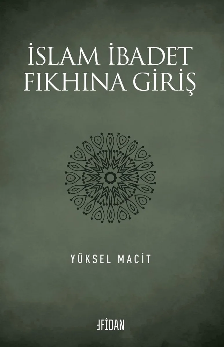 İslam İbadet Fıkhına Giriş