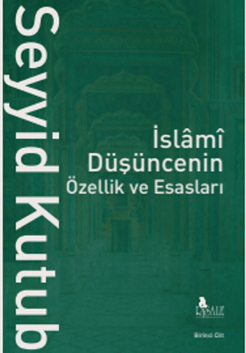 İslam&icirc; Düşüncenin Özellik ve Esasları (2 Cilt)