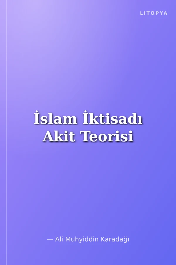 İslam İktisadı Akit Teorisi