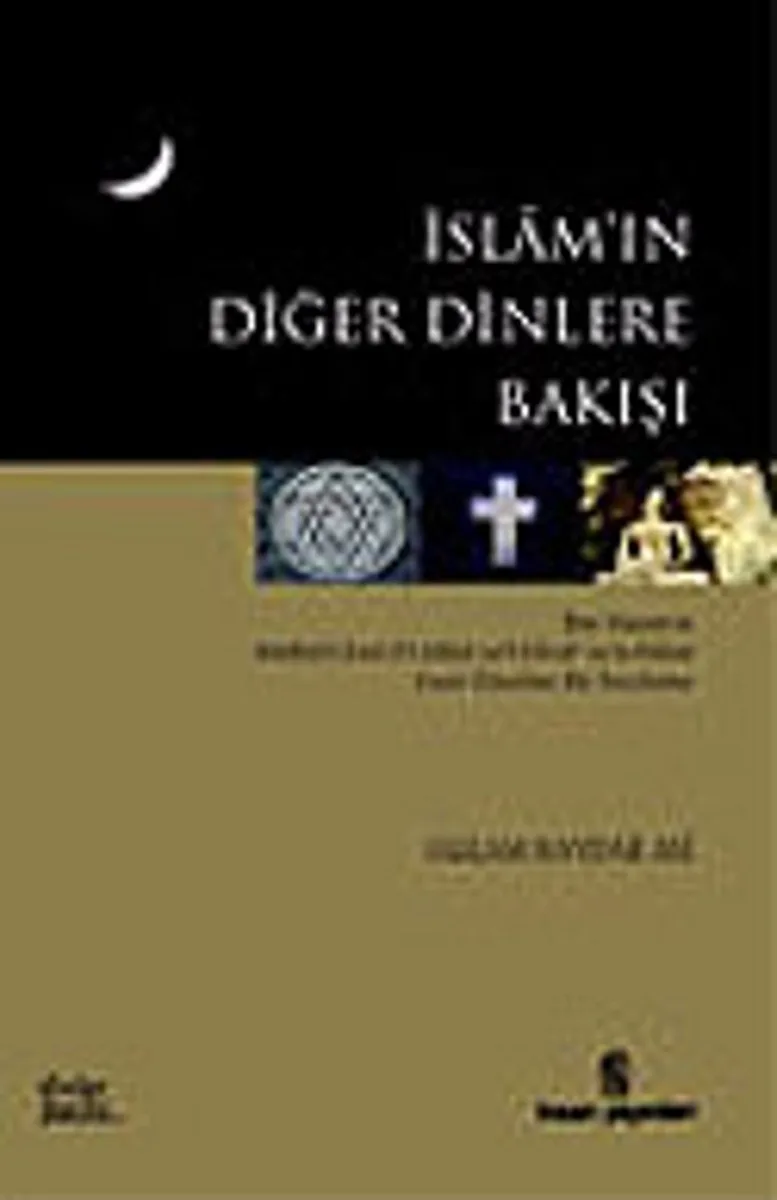 İslam'ın Diğer Dinlere Bakışı