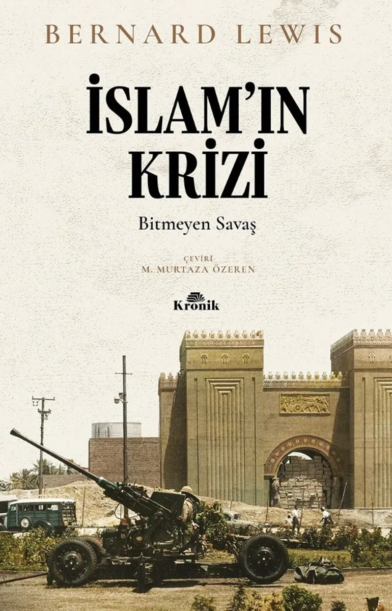İslam'ın Krizi Bitmeyen Savaş