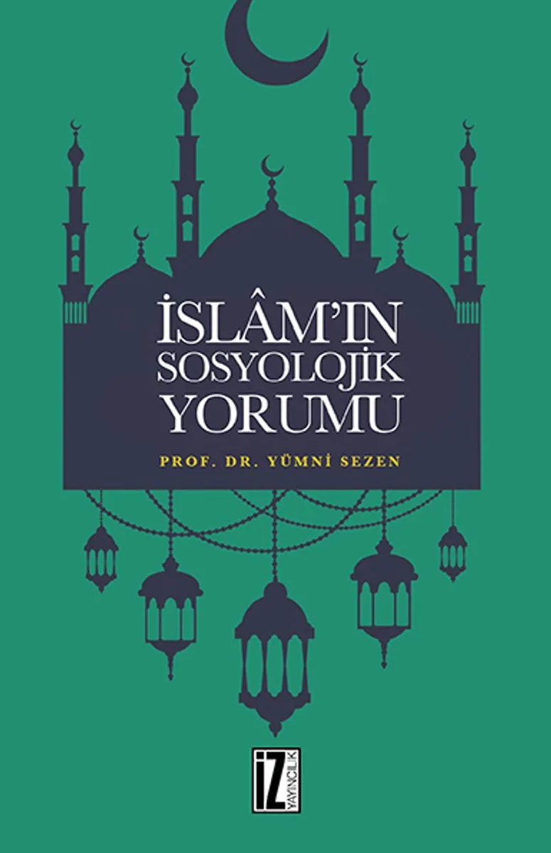 İslam'ın Sosyolojik Yorumu