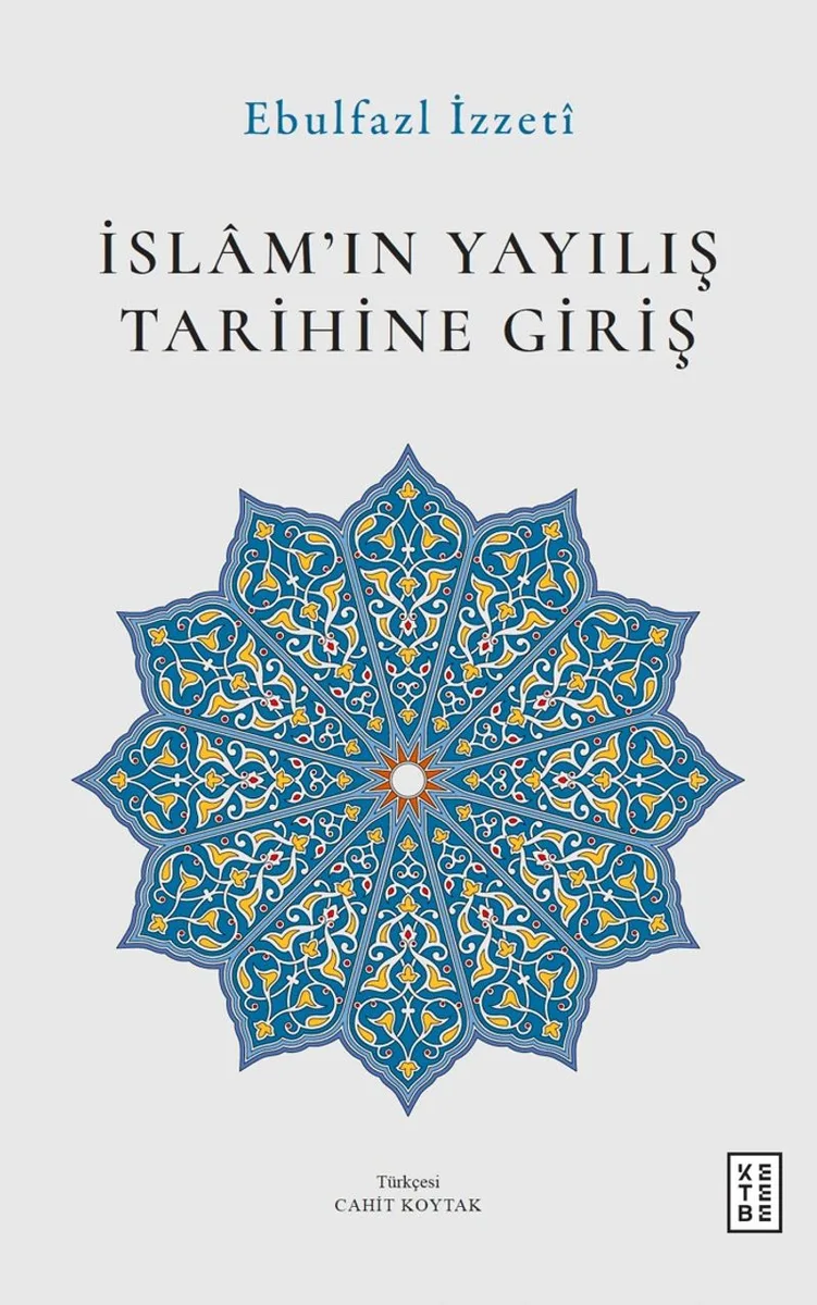 İslam'ın Yayılış Tarihine Giriş