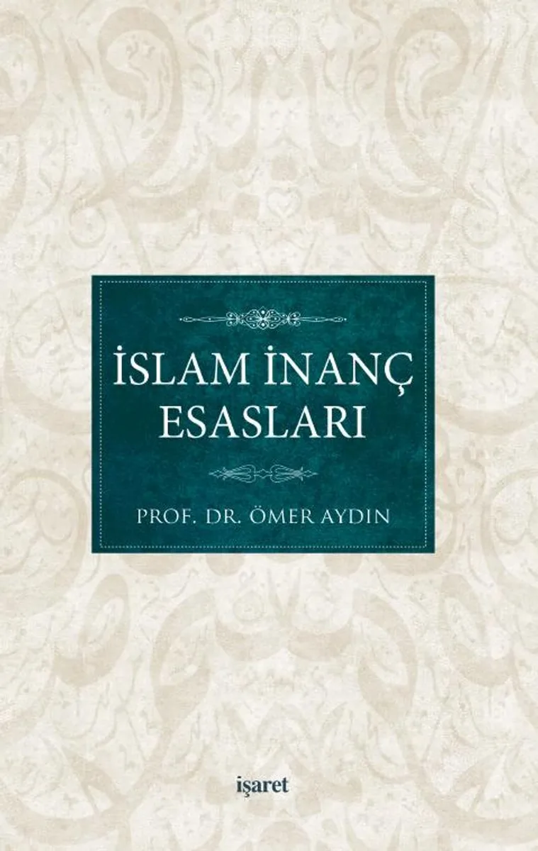 İslam İnanç Esasları
