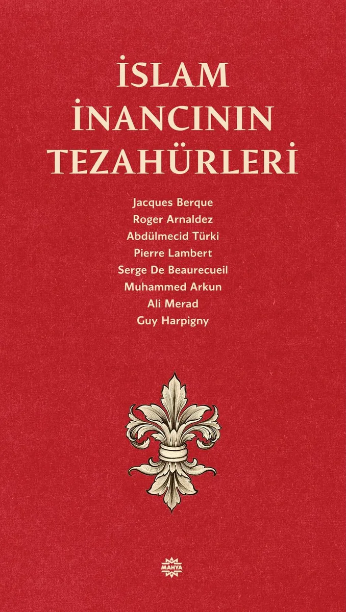 İslam İnancının Tezahürleri