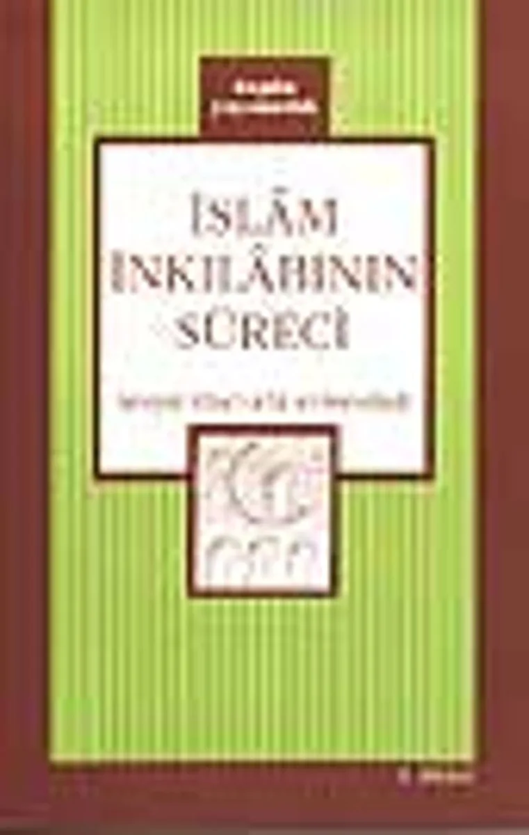 İslam İnkılabının Süreci