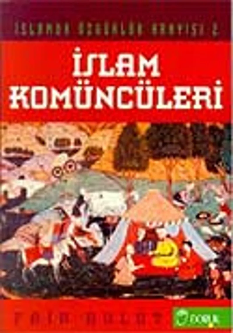 İslam Kömüncüleri Karmatiler / İslamda Özgürlük Arayışı-2