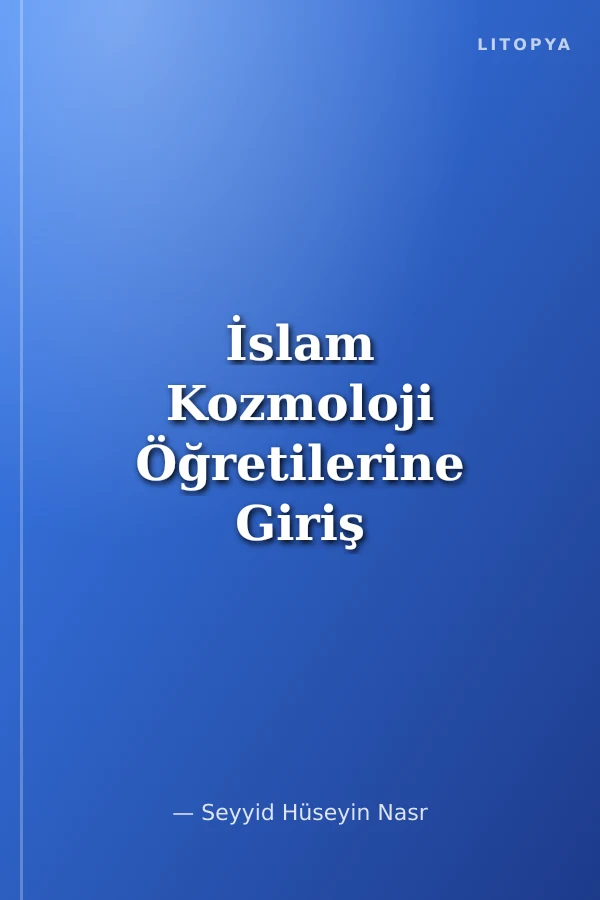İslam Kozmoloji Öğretilerine Giriş