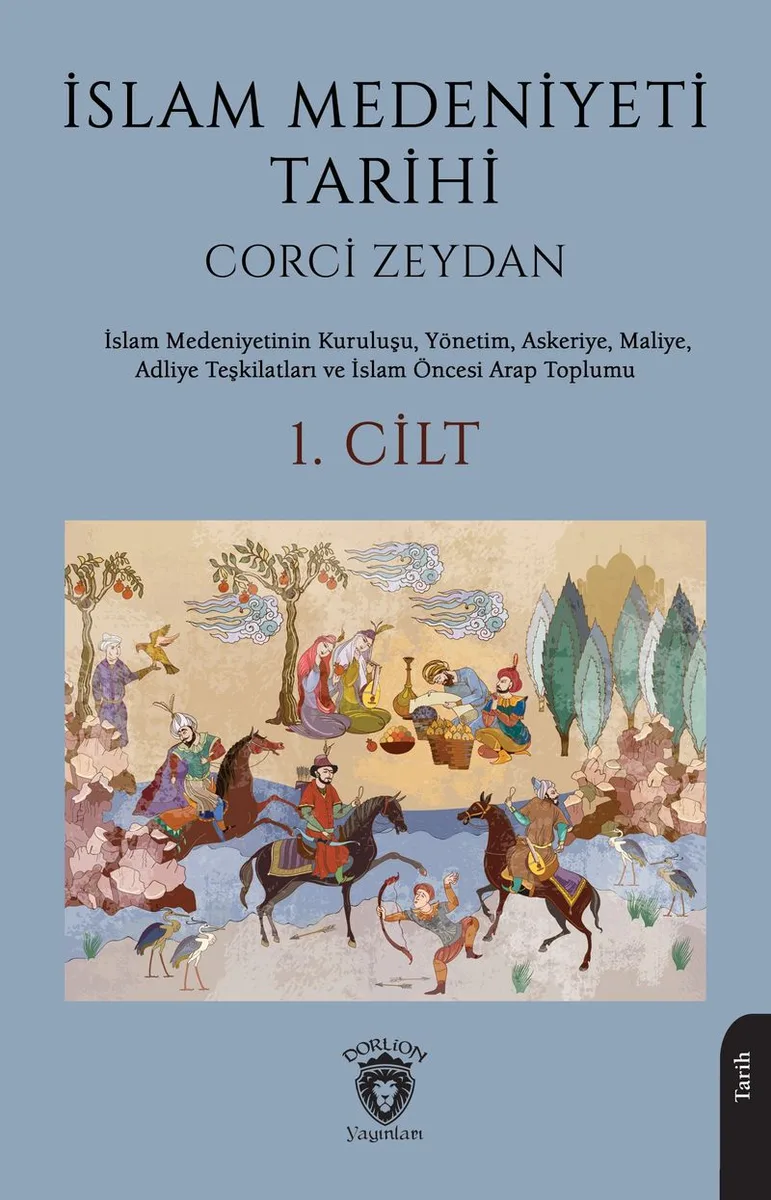 İslam Medeniyeti Tarihi 1. Cilt