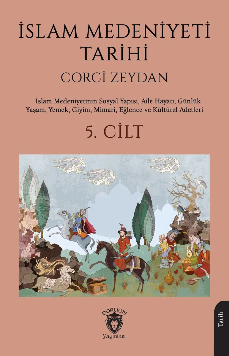 İslam Medeniyeti Tarihi 5. Cilt