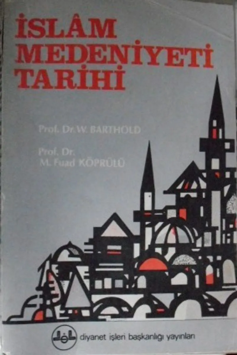 İslam Medeniyeti Tarihi (7-C-9)