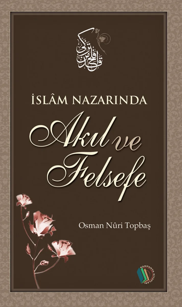 İslam Nazarında Akıl ve Felsefe