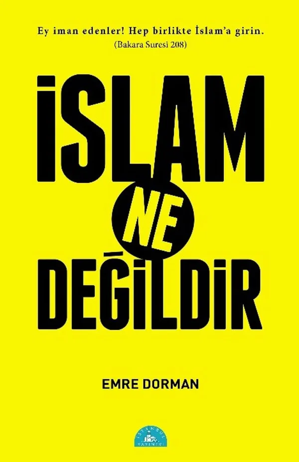 İslam Ne Değildir